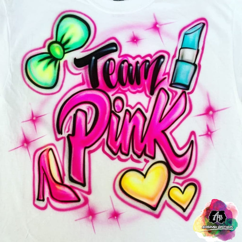 Airbrush Team Pink Shirt Design 6 MOS / No